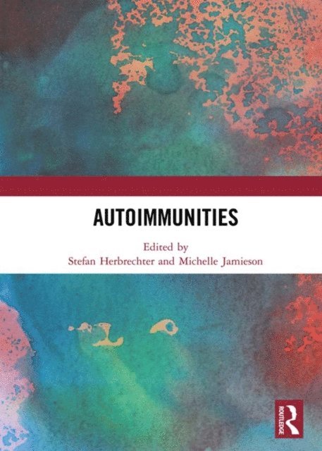 Michelle Jamieson, Stefan Herbrechter - Autoimmunities, E-bok
