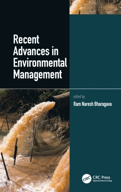Ram Naresh Bharagava - Recent Advances in Environmental Management, E-bok