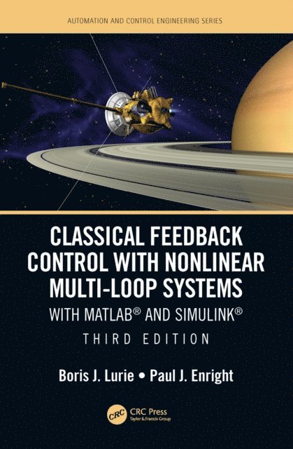 Paul Enright, Boris J. Lurie - Classical Feedback Control with Nonlinear Multi-Loop Systems, E-bok