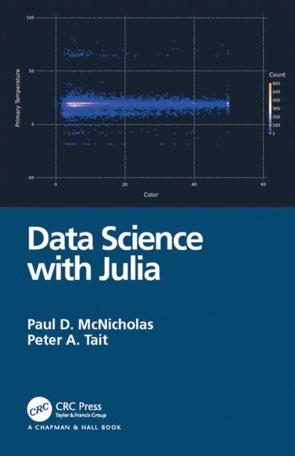 Peter Tait, Paul D. McNicholas - Data Science with Julia, E-bok