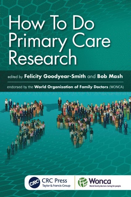 Robert Mash, Felicity Goodyear-Smith - How To Do Primary Care Research, E-bok