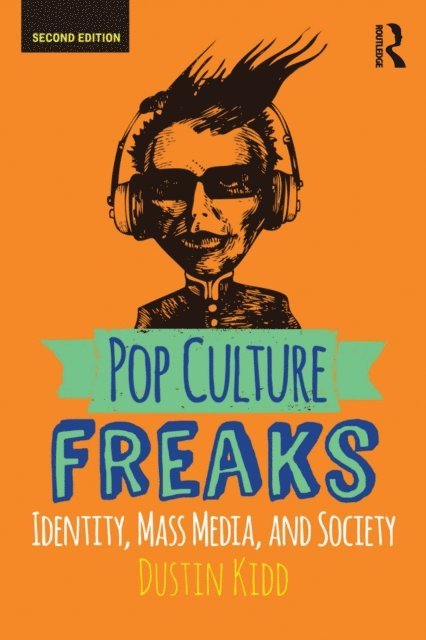 Dustin Kidd - Pop Culture Freaks, E-bok