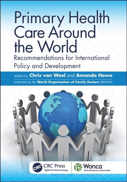 Amanda Howe, Chris Van Weel - Primary Health Care around the World, E-bok