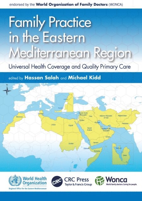 Michael Kidd, Hassan Salah - Family Practice in the Eastern Mediterranean Region, E-bok