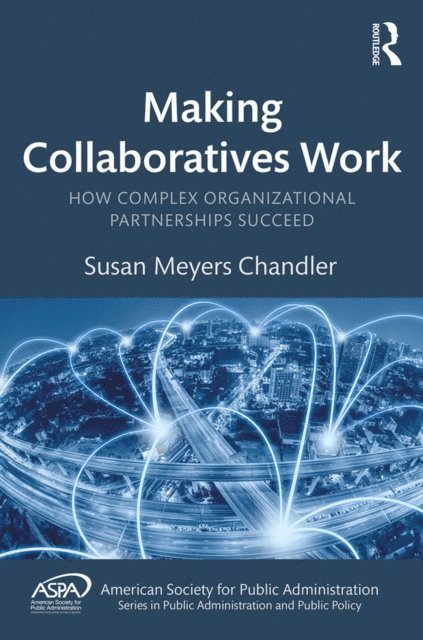 Susan Meyers Chandler - Making Collaboratives Work, E-bok