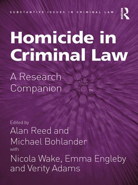 Michael Bohlander, Alan Reed - Homicide in Criminal Law, E-bok