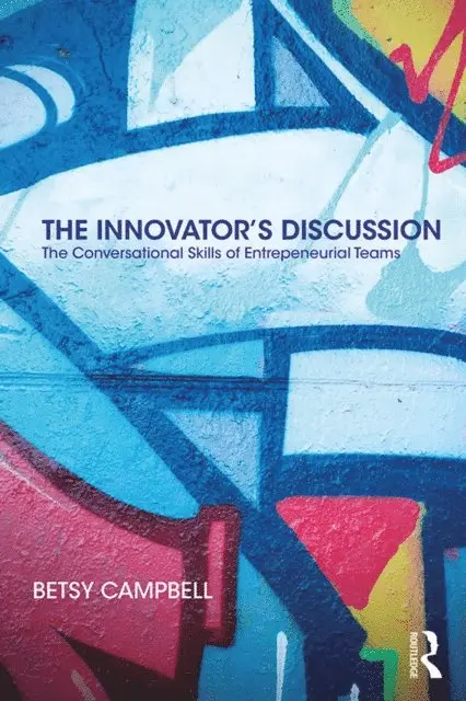 Betsy Campbell - Innovator's Discussion, E-bok. Tillgänglighet: Lägg i varukorg