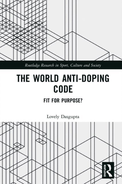Lovely Dasgupta - World Anti-Doping Code, E-bok