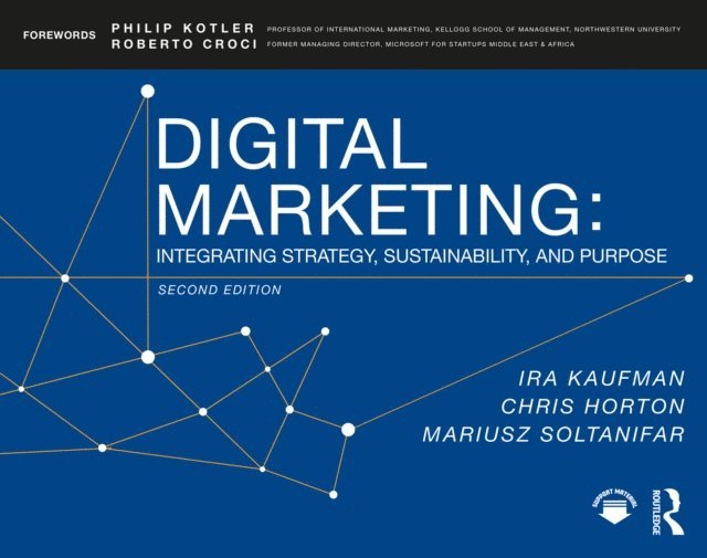 Mariusz Soltanifar, Chris Horton, Ira Kaufman - Digital Marketing, E-bok