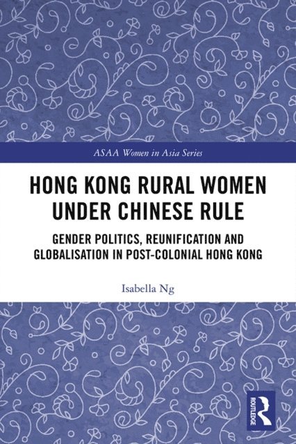 Isabella Ng - Hong Kong Rural Women under Chinese Rule, E-bok