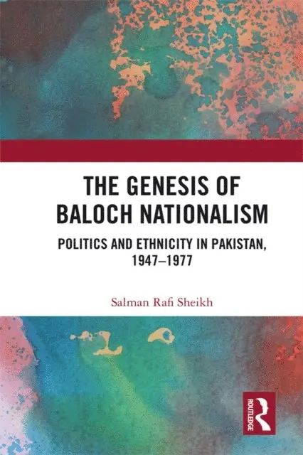 Salman Rafi Sheikh - Genesis of Baloch Nationalism, E-bok. Tillgänglighet: Lägg i varukorg