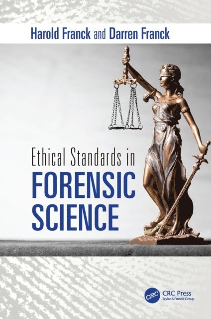 Darren Franck, Harold Franck - Ethical Standards in Forensic Science, E-bok. Tillgänglighet: Lägg i varukorg