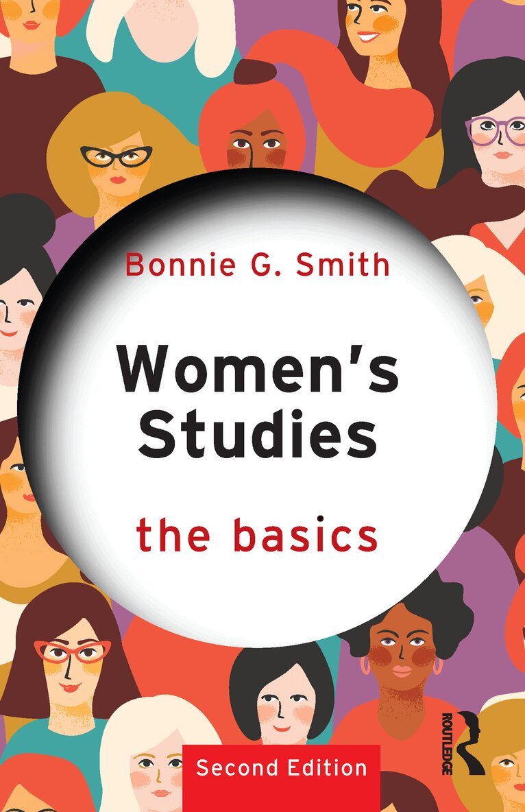 Bonnie G. Smith - Women's Studies: The Basics, E-bok