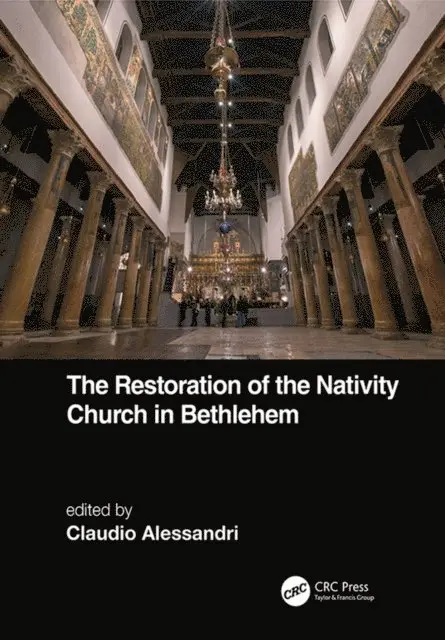 Restoration of the Nativity Church in Bethlehem