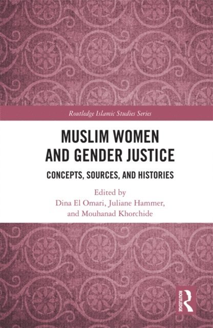 Mouhanad Khorchide, Juliane Hammer, Dina El Omari - Muslim Women and Gender Justice, E-bok