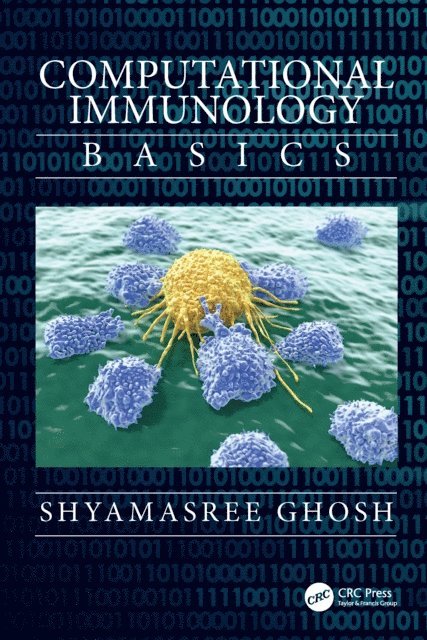 Shyamasree Ghosh - Computational Immunology, E-bok