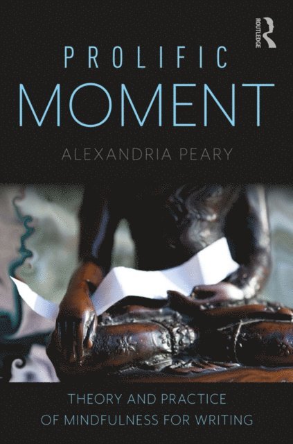 Alexandria Peary - Prolific Moment, E-bok. Tillgänglighet: Lägg i varukorg
