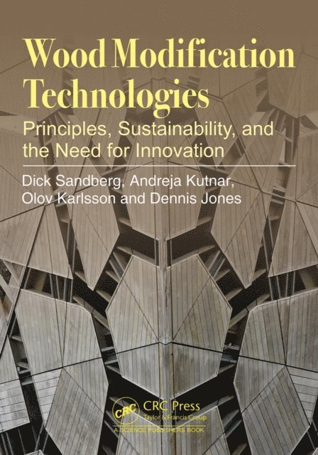 Dennis Jones, Olov Karlsson, Andreja Kutnar, Dick Sandberg - Wood Modification Technologies, E-bok