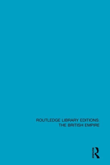 Various - Routledge Library Editions: The British Empire, E-bok