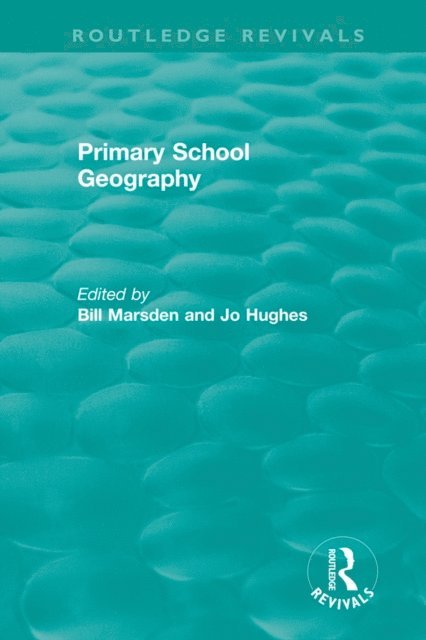 Jo Hughes, Bill Marsden - Primary School Geography (1994), E-bok. Tillgänglighet: Lägg i varukorg