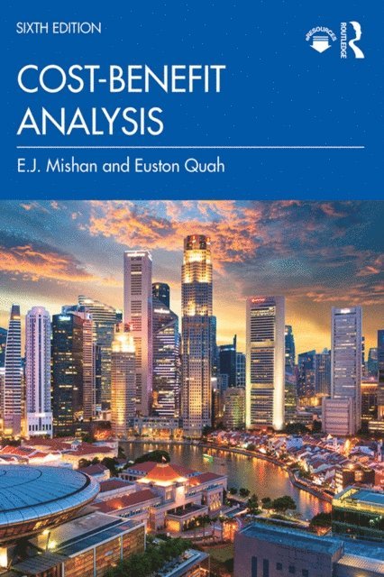 Euston Quah, E.J. Mishan - Cost-Benefit Analysis, E-bok