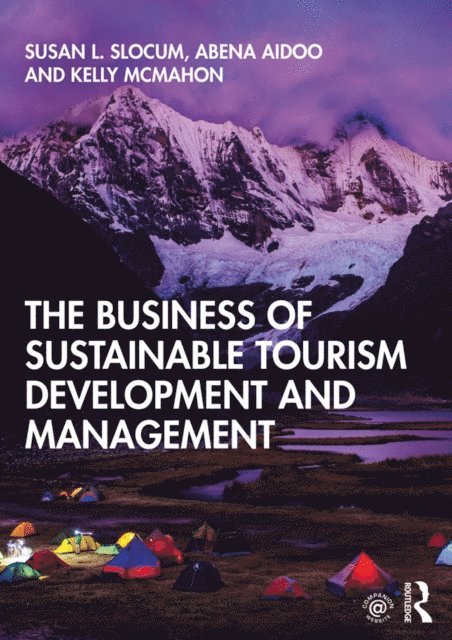 Abena Aidoo, Susan L. Slocum - Business of Sustainable Tourism Development and Management, E-bok