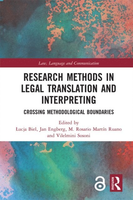 Vilelmini Sosoni, Rosario MartA-n Ruano, Jan Engberg, Aucja Biel - Research Methods in Legal Translation and Interpreting, E-bok