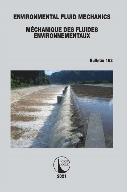 CIGB ICOLD - Environmental Fluid Mechanics - Mechanique des Fluides Environnementaux, E-bok