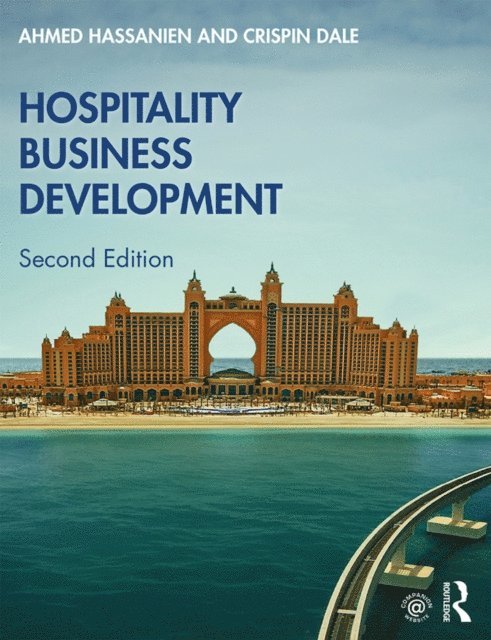 Crispin Dale, Ahmed Hassanien - Hospitality Business Development, E-bok