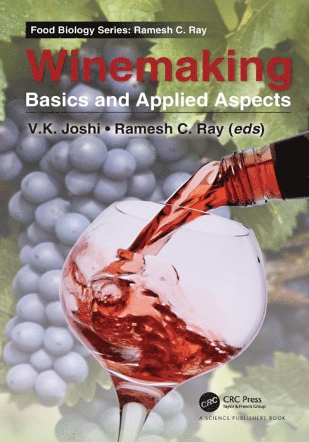 Ramesh C. Ray, V. K. Joshi - Winemaking, E-bok