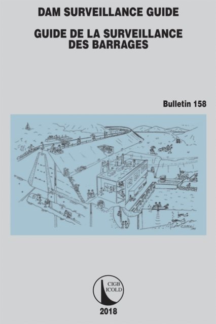 CIGB ICOLD - Dam Surveillance Guide, E-bok