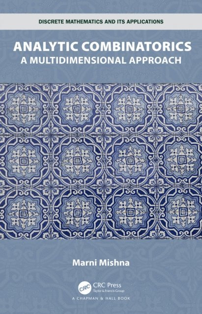 Marni Mishna - Analytic Combinatorics, E-bok