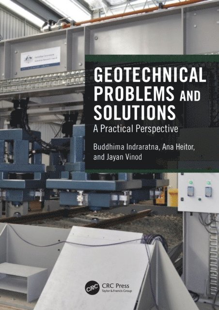 Jayan Vinod, Ana Heitor, Buddhima Indraratna - Geotechnical Problems and Solutions, E-bok