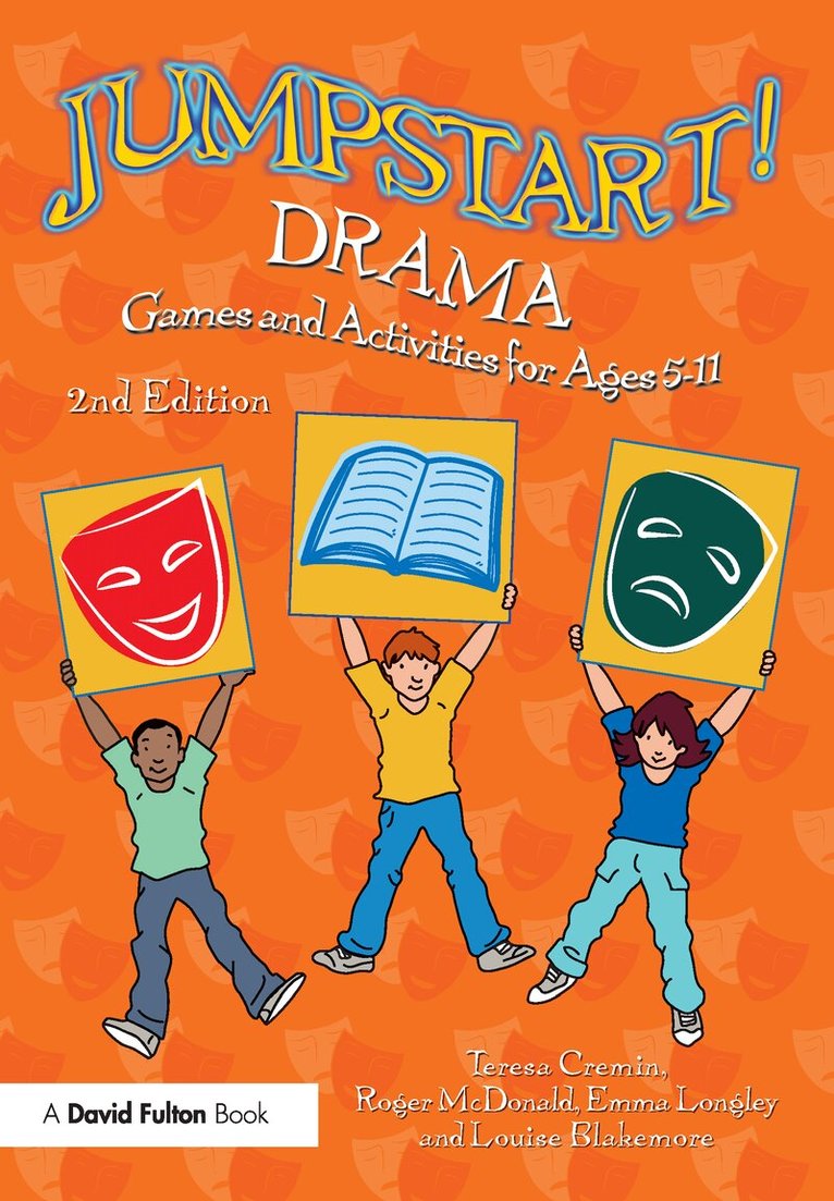 Teresa Cremin, Roger McDonald, Emma Longley, Louise Blakemore - Jumpstart! Drama, E-bok