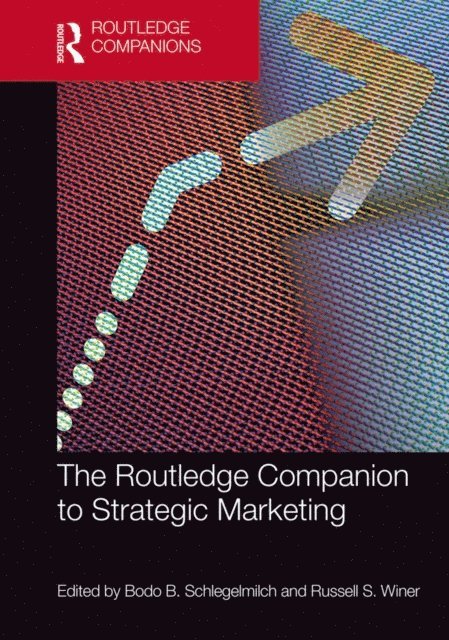 Russell S. Winer, Bodo B. Schlegelmilch - Routledge Companion to Strategic Marketing, E-bok