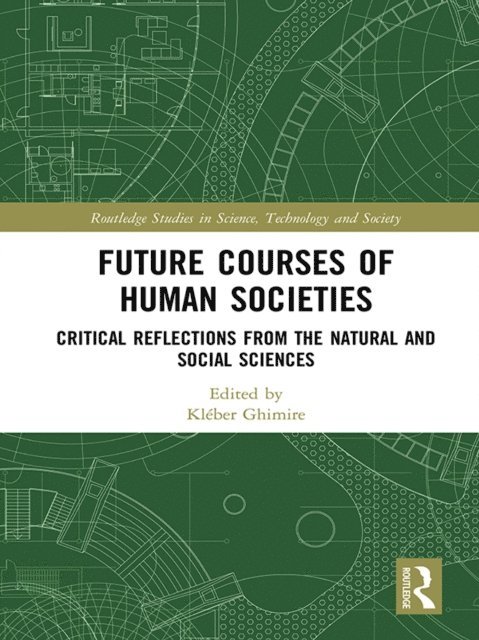 Kleber Ghimire - Future Courses of Human Societies, E-bok