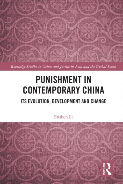 Enshen Li - Punishment in Contemporary China, E-bok