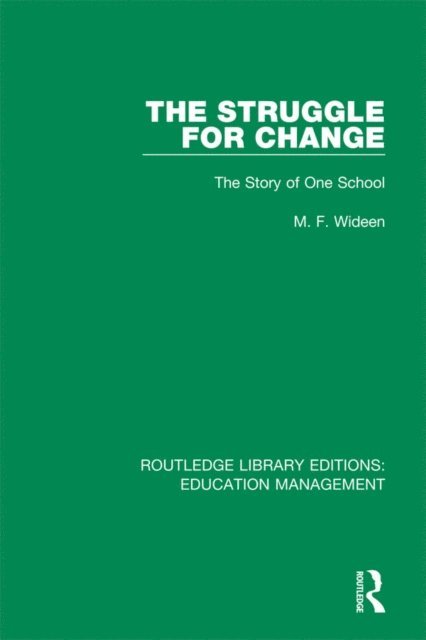 M. F. Wideen - Struggle for Change, E-bok