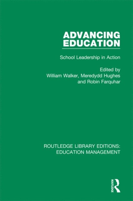 Robin Farquhar, Meredydd Hughes, William Walker - Advancing Education, E-bok