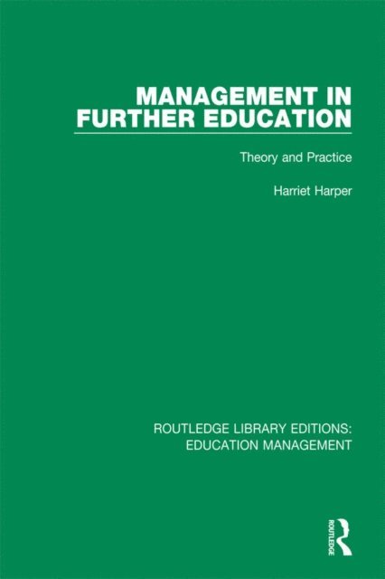 Harriet Harper - Management in Further Education, E-bok