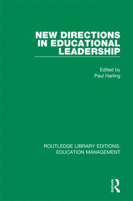 Paul Harling - New Directions in Educational Leadership, E-bok