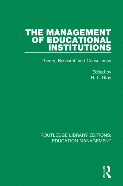 H. L. Gray - Management of Educational Institutions, E-bok