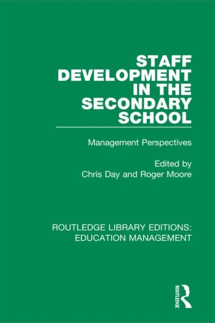 Roger Moore, Chris Day - Staff Development in the Secondary School, E-bok
