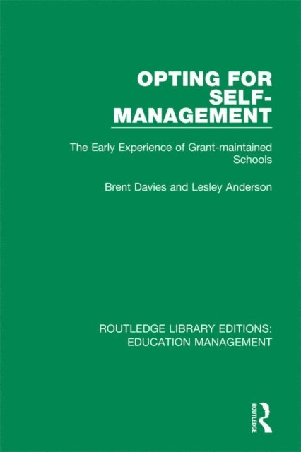 Lesley Anderson, Brent Davies - Opting for Self-management, E-bok