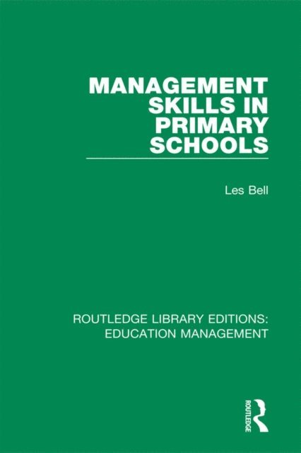 Les Bell - Management Skills in Primary Schools, E-bok