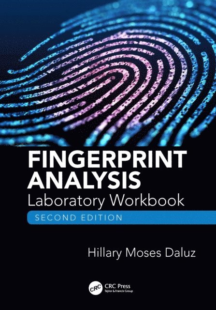 Hillary Moses Daluz - Fingerprint Analysis Laboratory Workbook, Second Edition, E-bok. Tillgänglighet: Lägg i varukorg