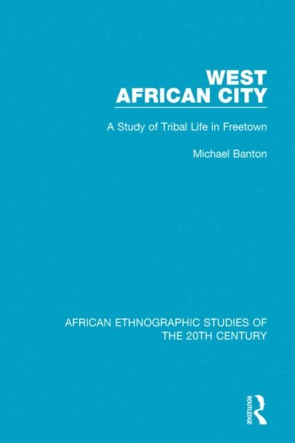 Michael Banton - West African City, E-bok