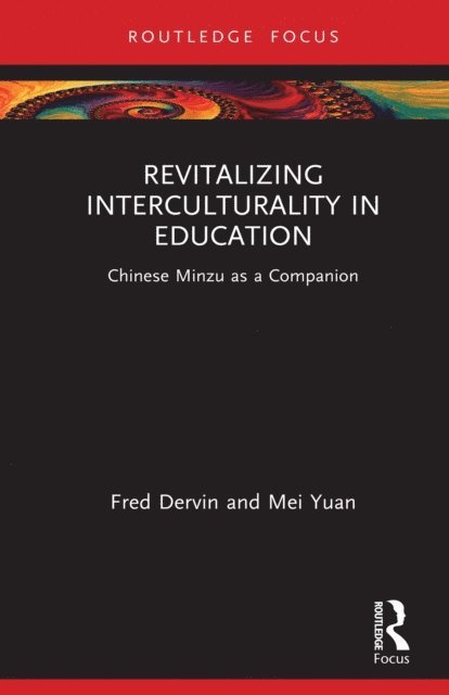 Mei Yuan, Fred Dervin - Revitalizing Interculturality in Education, E-bok