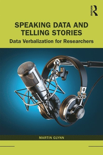 Martin Glynn - Speaking Data and Telling Stories, E-bok