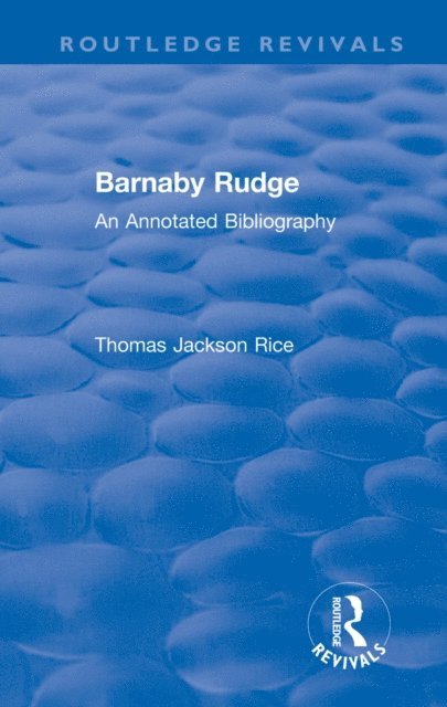 Thomas Jackson Rice - Routledge Revivals: Barnaby Rudge (1987 ), E-bok